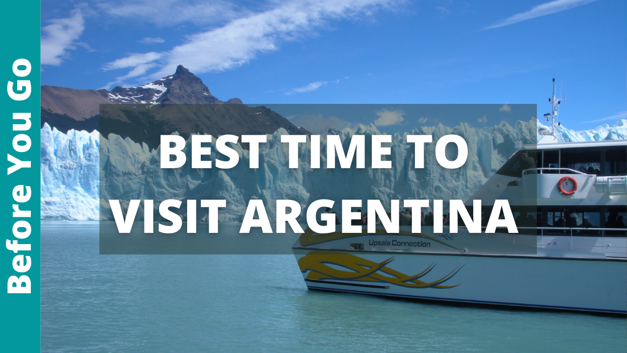 best time to visit argentina