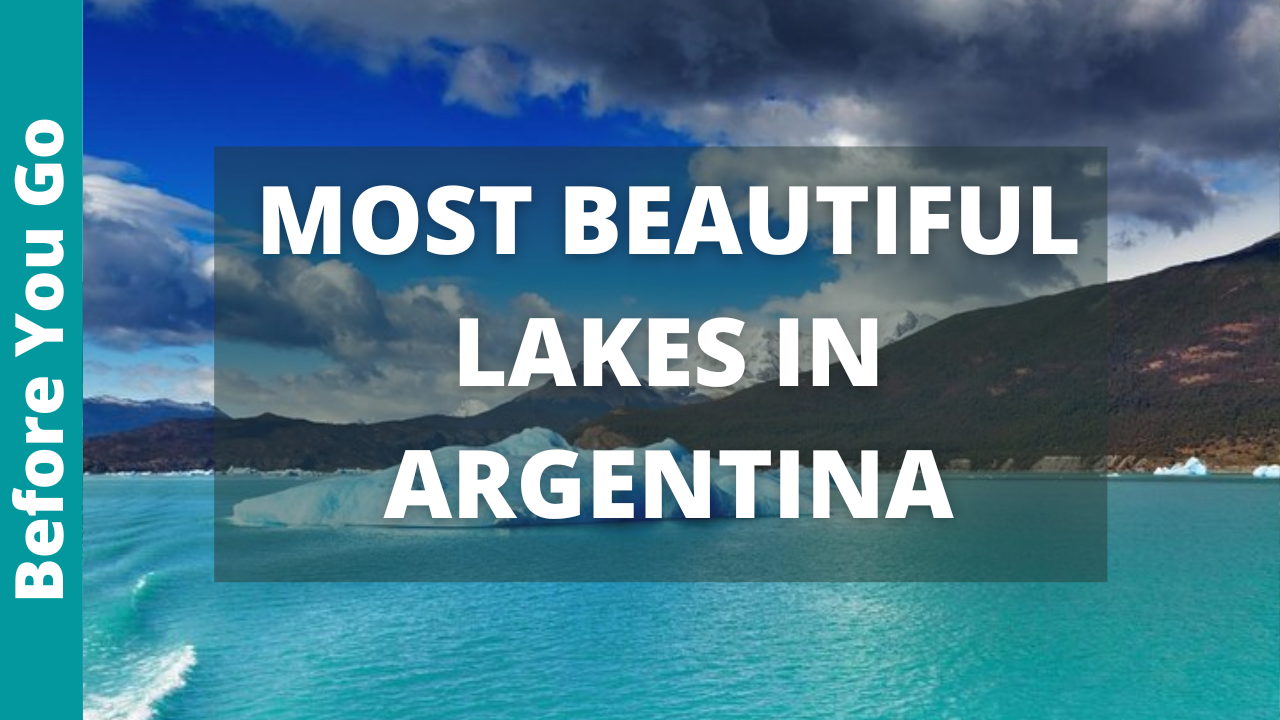 most beautiful lakes in argentina